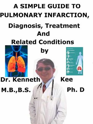 cover image of A Simple Guide to Pulmonary Infarction, Diagnosis, Treatment and Related Conditions